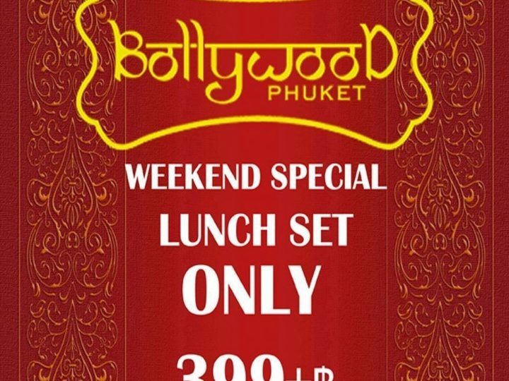 Bollywood Phukets Weekend Special - Lunch Set